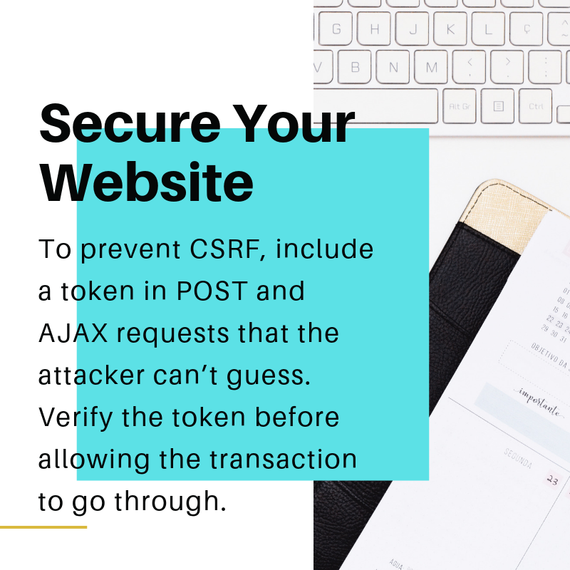 To prevent CSRF, include a token in POST and AJAX requests that the attacker can't guess. Verify the token before allowing the transaction to go through.